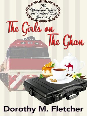 cover image of The Girls on the Ghan